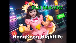 Hong Kong After Dark: A DJI Mavic Exploration of the City's Nightlife