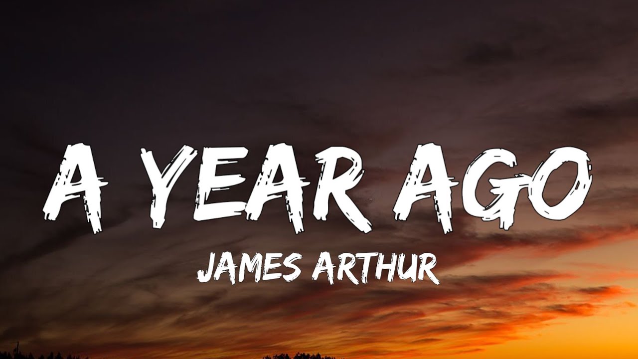 James Arthur – A Year Ago MP3 Download