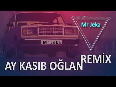 Mr Jeka Ay Kasıb Oğlan (Remix)