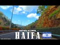 HAIFA🇮🇱חיפה City trip.Driving in Israel 2023 Хайфа Израиль