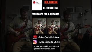 Mr  Bungle - Retrovertigo (Arranged For 2 Guitars) #mrbungle #retrovertigo #mikepatton