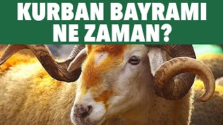 Kurban Bayramı 2021 Ne Zaman? Kurban Bayramı Tatili Kaç Gün?