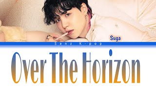 SUGA (BTS) "Over the Horizon" Color Coded English Lyrics Video