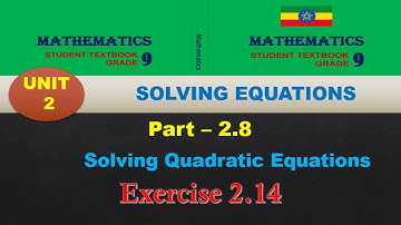 New Curriculum mathematics grade 9 tutorial unit 2 part 8/Exercise 2.14