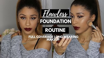FLAWLESS FULL COVERAGE FOUNDATION ROUTINE