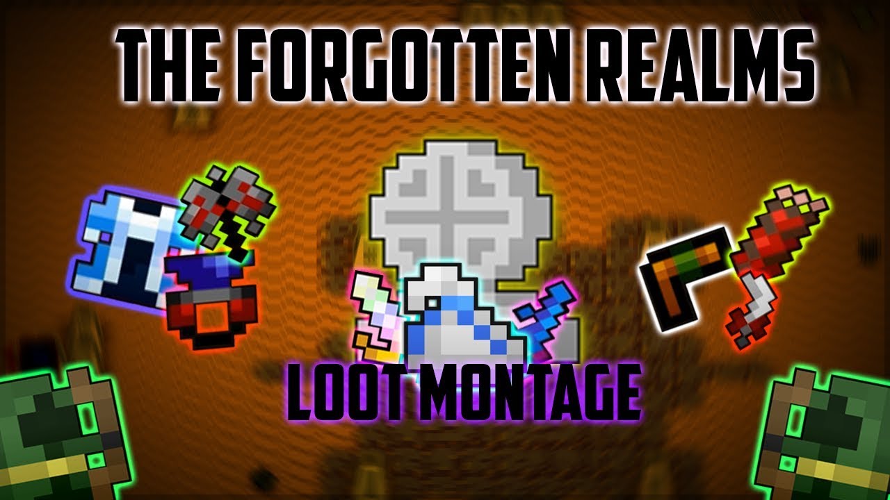 RotMG Private Server : The Forgotten Realms - Loot Montage - Part 6
