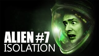 Alien Isolation GamePlay - Part 7 - CAT & MOUSE!