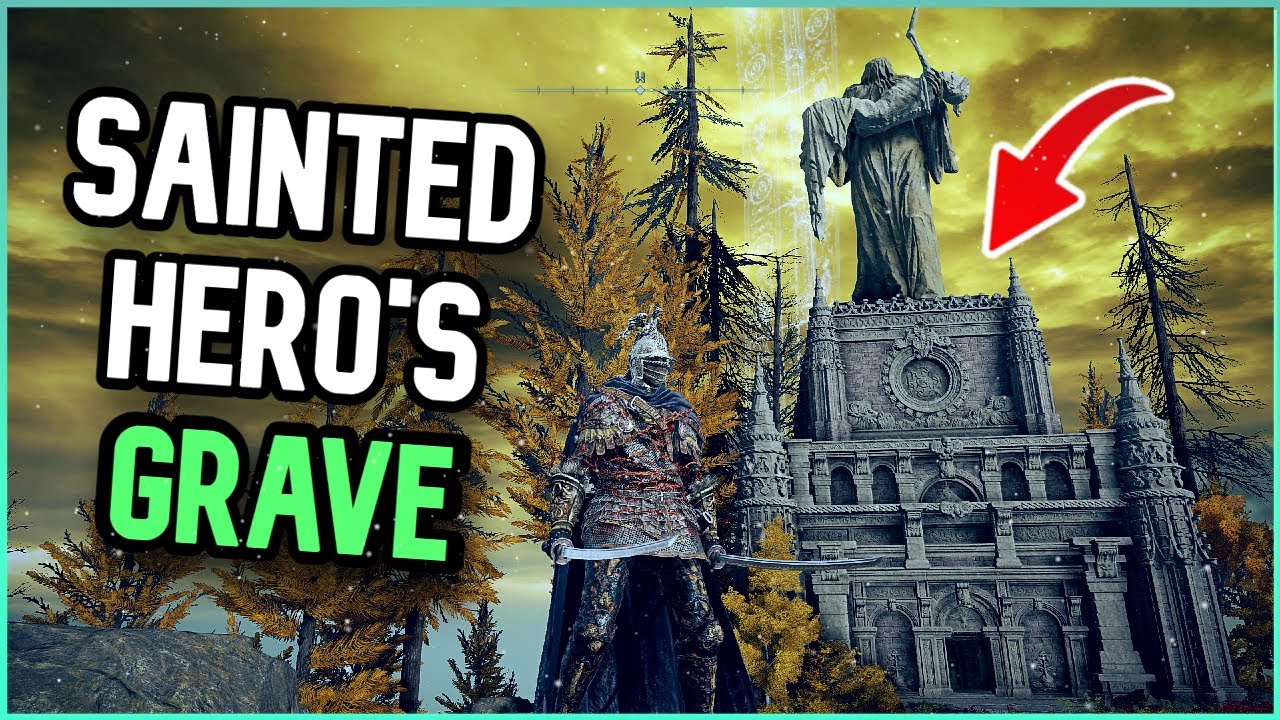 Sainted Hero's Grave Guide & Walkthrough Elden Ring YouTube