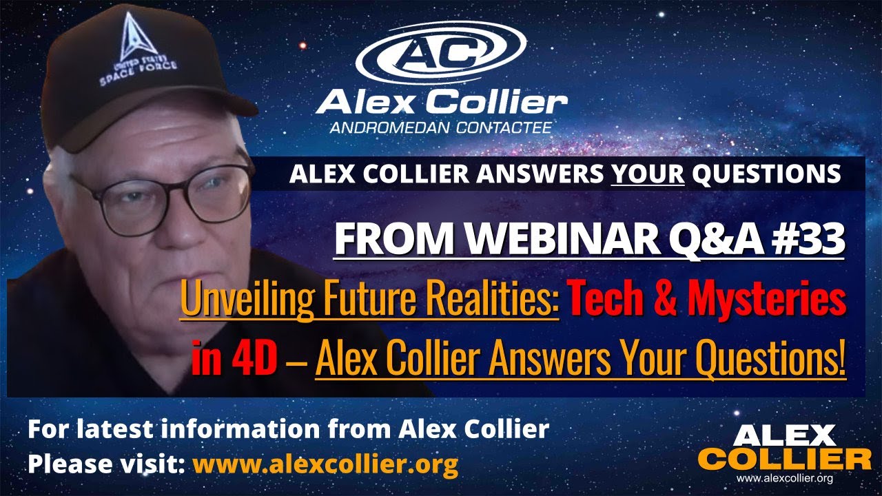 Unveiling Future Realities: Tech & Mysteries in 4D – Alex Collier ...