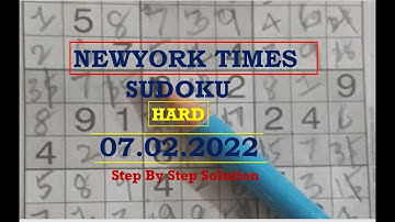 NewYork Times  Sudoku Feb 7, 2022 - HARD - The Solution