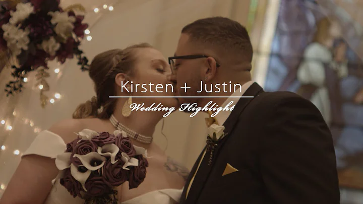 Kirsten + Justin Wedding Highlight Video