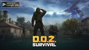 Dawn of Zombies: Survival after the Last War / D.O.Z. Survival Gameplay Android