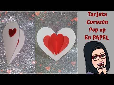 Tarjeta corazón 💖 POP UP en papel. 