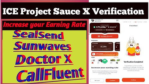 ICE all project New X verification| Sauces verification Increase earning rate @Paraboyearning1610