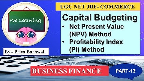 #part15 NPV METHOD, EAA Method, Profitability Index method | NTA NET JRF | CA | CS | B.COM | M.COM