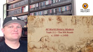 Topic 2.1 – The Silk Roads​ (1200–1450) | AP World History: Modern