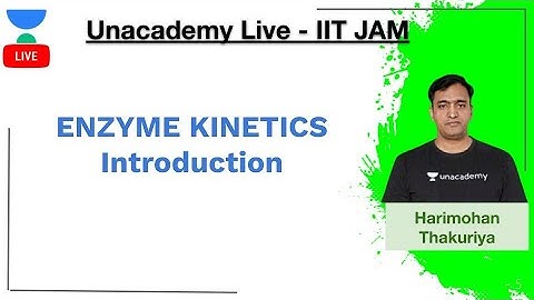 ENZYME KINETICS | Introduction | JAM 2020 | Let