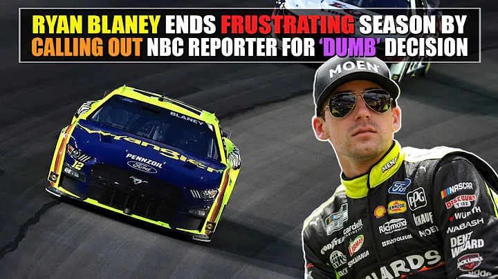 Ryan Blaney Ends Frustrating 2022 Season by Bluntly Calling Out NBC Reporter for 'Dumb' Decision
