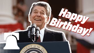 Happy Birthday President Reagan