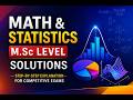 Math &amp; Statistics M.Sc Level Solutions | Step-by-Step Explanation for Competitive Exams