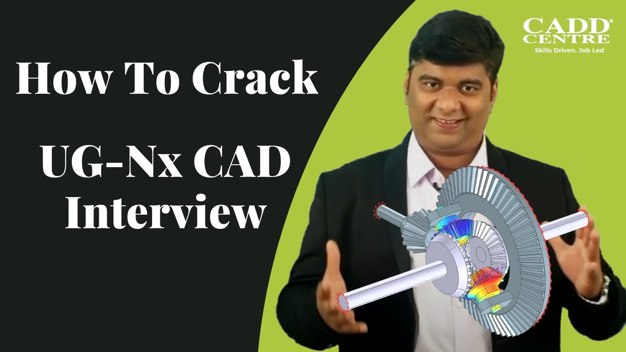 Easy Way To Crack UG Nx CAD Interview Q&A Get Job in Mechanical Design Industry | 