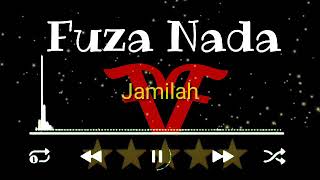 JAMILAH (cover Fuza nada)