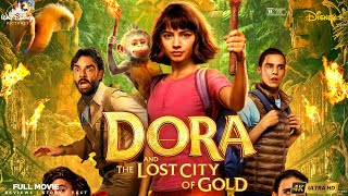 Dora And The Lost City Of Gold ( 2019) Full Movie English | Dora And The Lost City Review & Story