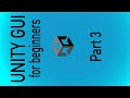 Master Unity GUI for beginners game developer - PART 3