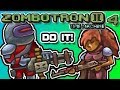 Zombotron 2 Time Machine - Blasting New Friends! Part 4 | Neos Plays