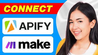 How To Connect Apify And Make.com | Easy Guide