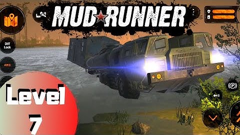 MudRunner Mobile Level 7 Cross a river | Überquere einen Fluss | Walkthrough | 3 Stars Android iOS