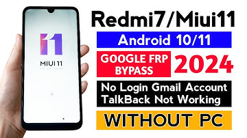 Redmi7/Mi7 MIUI11 Frp Bypass Gmail account Without Pc