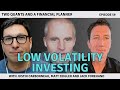Defying the risk and return tradeoff  an in depth look at low volatility investing