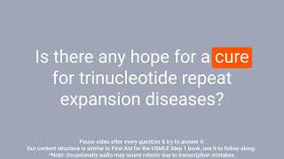 Trinucleotide Repeat Expansion Diseases: A Comprehensive Review in Q&A Format