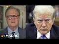 &#39;Stunning sight&#39;: What Lawrence O&#39;Donnell found &#39;striking&#39; inside Trump&#39;s criminal trial today