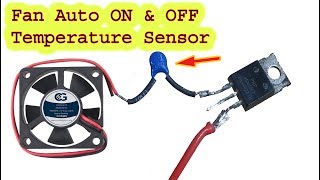 Make a Fan Automatic ON & OFF Temperature Sensor Circuit, diy electronics