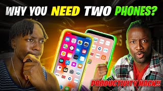 Why you SHOULD have two phones? Productivity and Life Hacks