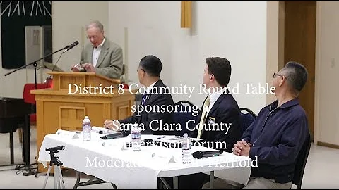 D8CRT Santa Clara County Supervisor Candidate Forum