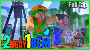 [ Lớp Học Quái Vật ] THỬ THÁCH 2 NGÀY 1 ĐÊM (Full Tập) | Minecraft Animation