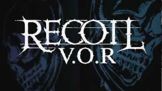 Recoil V.O.R 2012 Update