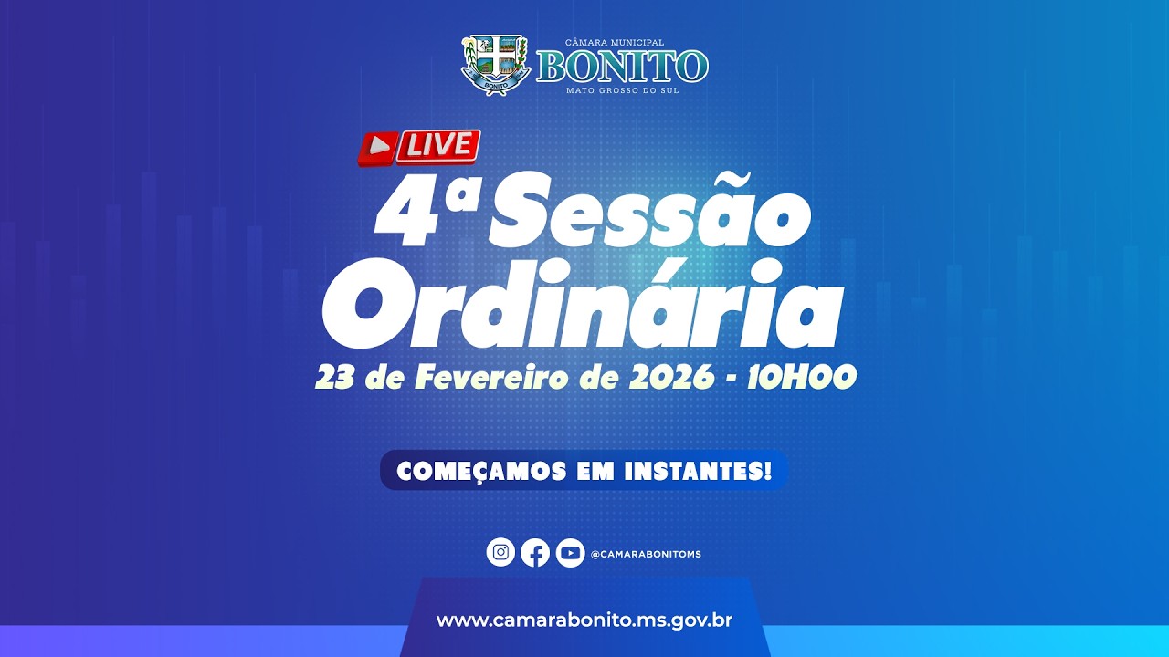 4ª Sessão Ordinária 23 de Fevereiro de 2026 - 10H00