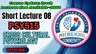 Updated PSY515 Cross Cultural Psychology Short Lesson 08 | PSY515 Midterm & Finalterm Short Lectures