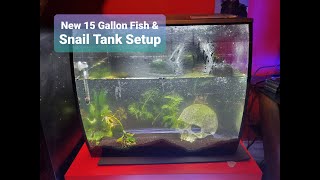 New 15 Gallon Fish & Snail Tank Setup by Skye Gibbens 438 views 3 years ago 11 minutes, 48 seconds