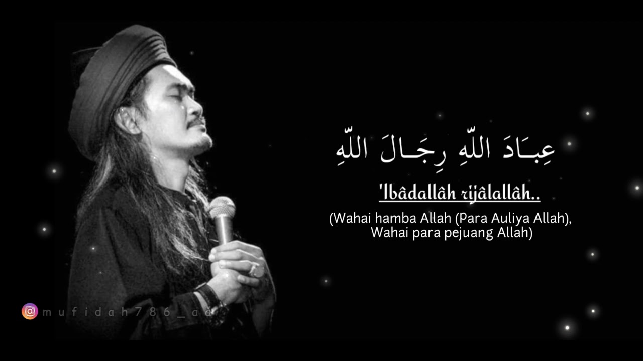 'Ibadallah Rijalallah (lirik & terjemahan) - Abah Ali ft Semut Ireng