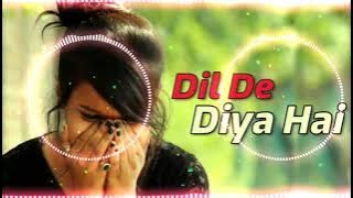 Dj Anwar Raja || Dil De Diya Hai Jaan Tumhe Denge || Hard Dholki Mix || Akhilesh Babu Hi TeCk No1