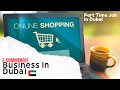 Dubai Ecommerce Business - Amazon Ecommerce Business In Dubai