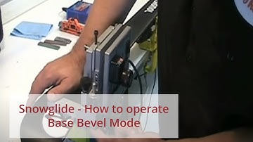 Snowglide - How to operate - Base Bevel Mode
