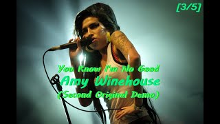 Amy Winehouse - You Know I'm No Good (Second Original Demo) [3/5]