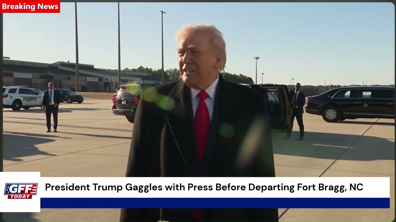 Trump Speaks to Press Before Departing Fort Bragg, North Carolina