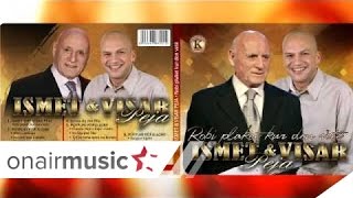 Ismet & Visar Peja - Robi plaket kur don vet (Official Song) Resimi